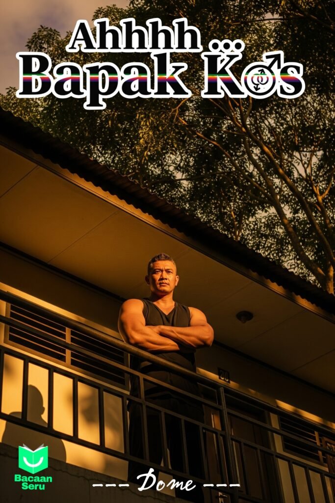 Aaaah ... Bapak Kos